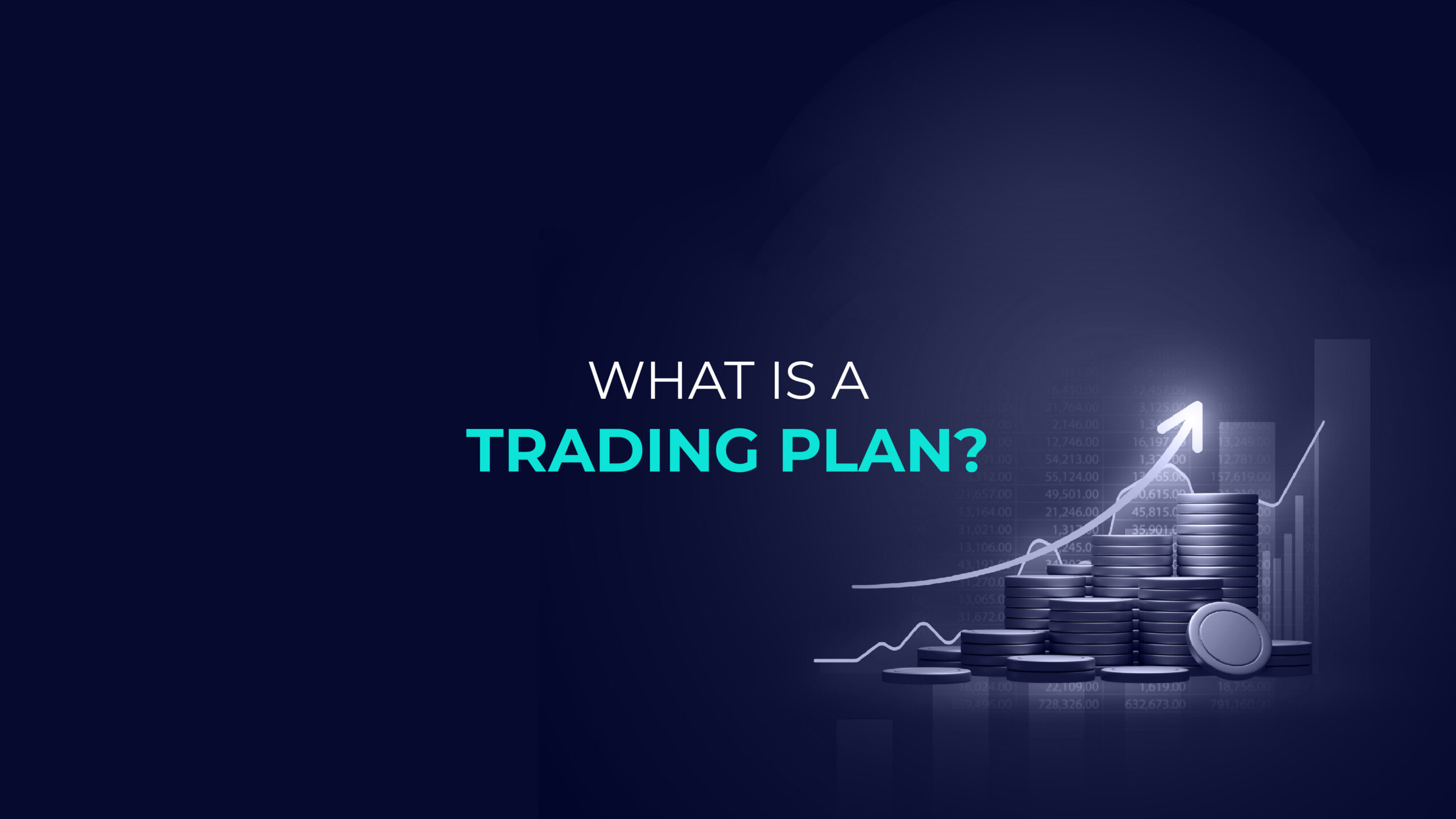 What Is a Trading Plan?